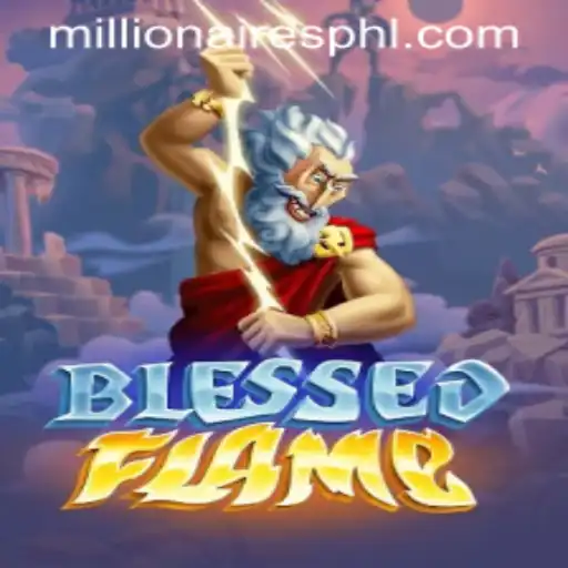 Discover the Exciting World of BlessedFlame: A Millionaires Slot Adventure