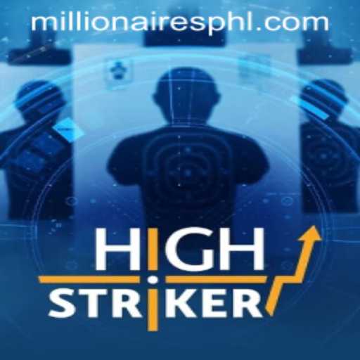 HighStriker: The Ultimate Millionaires Slot Adventure