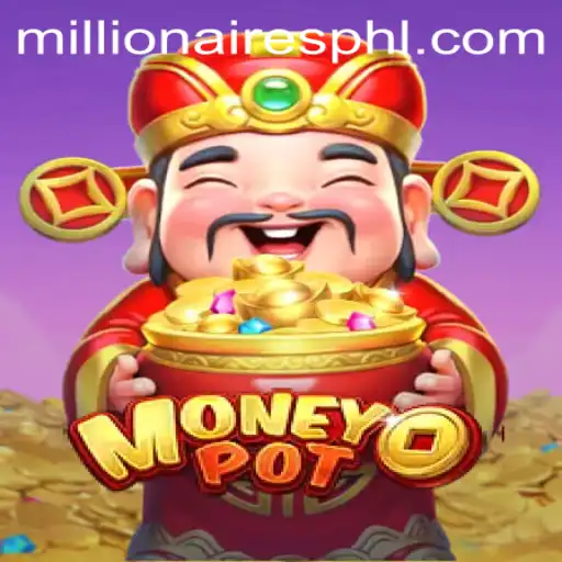Discover the Thrill of MoneyPot: The Ultimate Millionaires Slot Experience