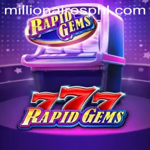 RapidGems777: The Millionaires Slot Revolutionizing Online Gaming