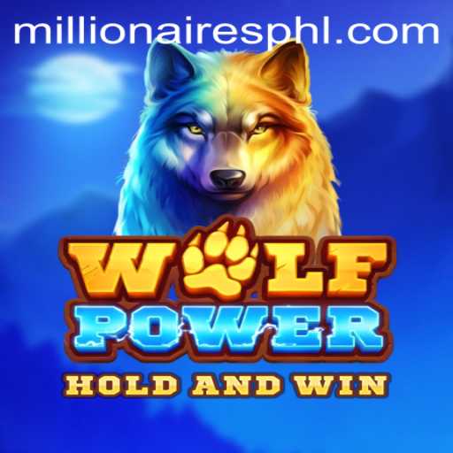 Exploring the Exciting World of WolfPower: A Millionaires Slot Game